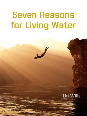 cover image of Seven Reasons for Living Water